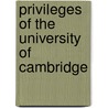 Privileges of the University of Cambridge door George Dyer