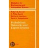 Probabilistic Networks And Expert Systems door Robert G. Cowell
