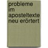Probleme Im Aposteltexte Neu Erörtert