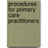 Procedures For Primary Care Practitioners