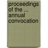 Proceedings Of The ... Annual Convocation door York University of t