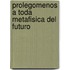 Prolegomenos a Toda Metafisica del Futuro