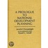 Prologue To National Development Planning