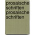 Prosaische Schriften Prosaische Schriften