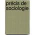 Précis De Sociologie