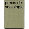 Précis De Sociologie door Guillaume De Greef