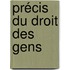 Précis Du Droit Des Gens