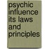 Psychic Influence Its Laws And Principles