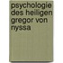 Psychologie Des Heiligen Gregor Von Nyssa