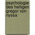 Psychologie Des Heiligen Gregor Von Nyssa