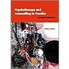 Psychotherapy And Counselling In Practice door Digby Tantam