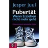 Pubertät - wenn Erziehen nicht mehr geht door Jesper Juul