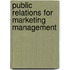 Public Relations For Marketing Management