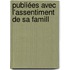 Publiées Avec L'Assentiment De Sa Famill