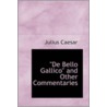 Qde Bello Gallicoq And Other Commentaries door Julius Caesar
