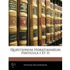 Qu]stionum Horatianarum Particula I Et Ii door Wilhelm Dillenburger