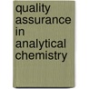 Quality Assurance in Analytical Chemistry by Victoria Barwick