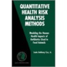 Quantitative Health Risk Analysis Methods by Louis Anthony Cox