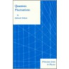 Quantum Fluctuations Quantum Fluctuations door Edward Nelson