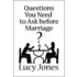 Questions You Need To Ask Before Marriage