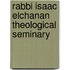 Rabbi Isaac Elchanan Theological Seminary