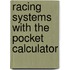 Racing Systems With The Pocket Calculator