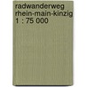 Radwanderweg Rhein-Main-Kinzig 1 : 75 000 door Onbekend