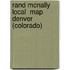 Rand McNally Local  Map Denver (Colorado)