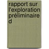 Rapport Sur L'Exploration Préliminaire D by Sir Sandford Fleming
