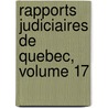 Rapports Judiciaires De Quebec, Volume 17 door bec Bar Of The Prov