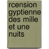 Rcension Gyptienne Des Mille Et Une Nuits