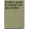 Reader's Guide To Lesbian And Gay Studies by Unknown