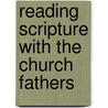 Reading Scripture With The Church Fathers door Christopher A. Hall