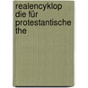 RealEncyklop Die Für Protestantische The door Johann Jakob Herzog