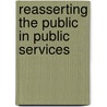 Reasserting the Public in Public Services door M. Ramesh