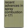 Recent Advances in Spray Combustion V-171 door Pennsylvania State University K. Kuo