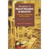 Recognition of Health Hazards in Industry door William A. Burgess