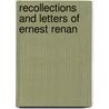 Recollections And Letters Of Ernest Renan by Joseph Ernest Renan