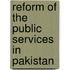 Reform Of The Public Services In Pakistan