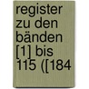 Register Zu Den Bänden [1] Bis 115 ([184 door Vienna. Math. Natur. Klasse K. Akademie Der Wissenschaften