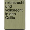 Reichsrecht Und Volksrecht In Den Östlic by Ludwig Mitteis