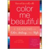 Reinvent Yourself with Color Me Beautiful door Joanne Richmond