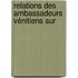 Relations Des Ambassadeurs Vénitiens Sur