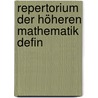 Repertorium Der Höheren Mathematik Defin door Ernesto Pascal