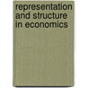 Representation and Structure in Economics door Hsiang-Ke Chao