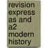 Revision Express As And A2 Modern History