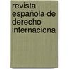 Revista Española De Derecho Internaciona by Unknown