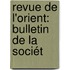 Revue De L'Orient: Bulletin De La Sociét