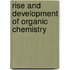 Rise and Development of Organic Chemistry