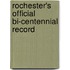 Rochester's Official Bi-Centennial Record